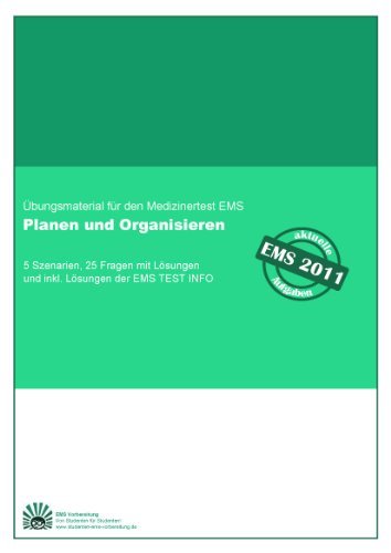  - Planen und Organisieren: Übungsmaterial für den Medizinertest EMS