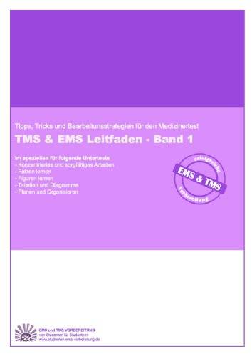  - TMS & EMS Leitfaden - Band 1: Tipps, Tricks und Bearbeitungsstrategien für den Medizinertest TMS & EMS