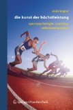  - Praxis der Sportpsychologie: Mentales Training im Wettkampf- und Leistungssport
