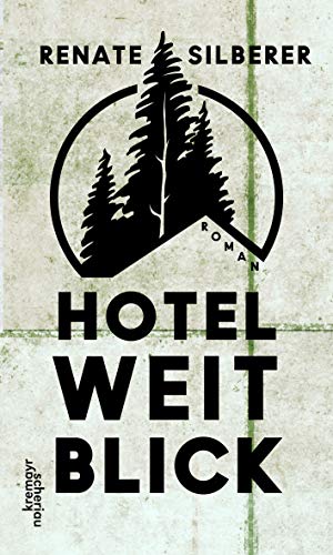 Silberer, Renate - Hotel Weitblick