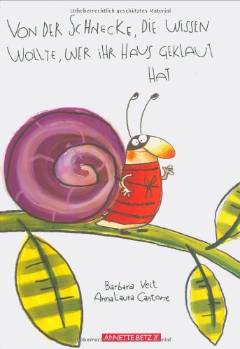  - Von der Schnecke, die wissen wollte, wer ihr Haus geklaut hat