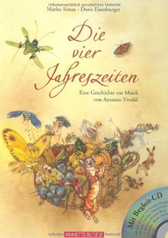- Die vier Jahreszeiten: Eine Geschichte zur Musik