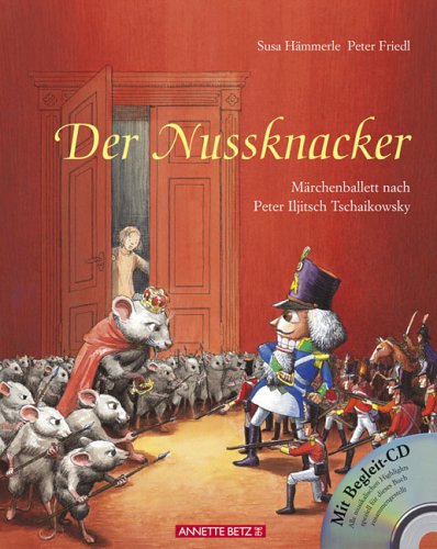 - Der Nussknacker. Mit CD: Märchenballett