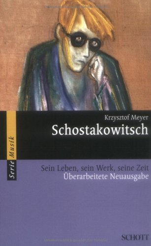 - Schostakowitsch: Sein Leben, sein Werk, seine Zeit (Serie Musik)