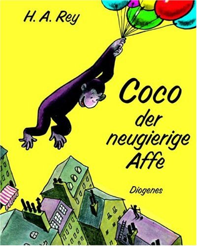 Rey, Hans Augusto - Coco der neugierige Affe