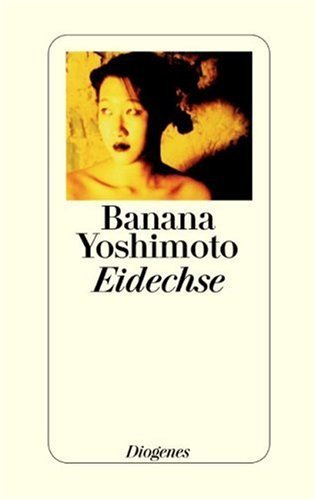 Yoshimoto , Banana - Eidechse