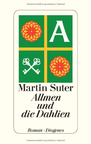 Suter, Martin - Allmen und die Dahlien