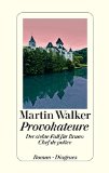 Walker, Martin - Provokateure (Bruno - Chef de Police 7)