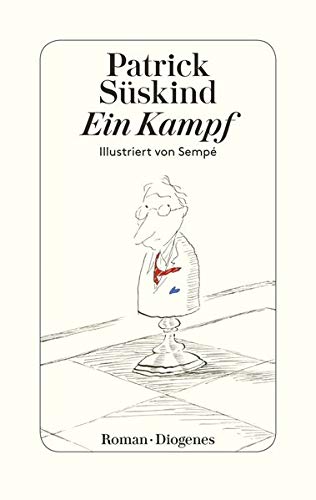 Süskind, Patrick - Ein Kampf