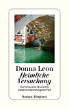 Leon , Donna - Stille Wasser: Commissario Brunettis sechsundzwanzigster Fall