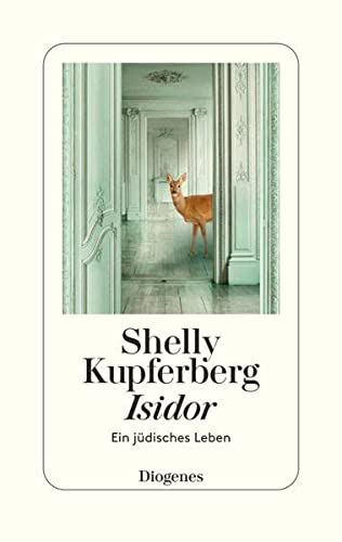 Kupferberg, Shelly - Isidor: Ein jüdisches Leben