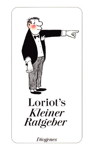  - Loriot kleiner Ratgeber / Herzliche Glückwünsche Loriot (2 Bücher),