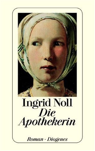 Noll, Ingrid - Die Apothekerin