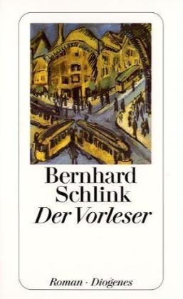 Schlink , Bernhard - Der Vorleser