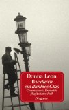 Leon, Donna - Lasset die Kinder zu mir kommen: Commissario Brunettis sechzehnter Fall