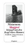  - Maigret und Pietr der Lette: Sämtliche Maigret-Romane