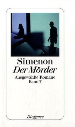  - Der Mörder: Ausgewählte Romane