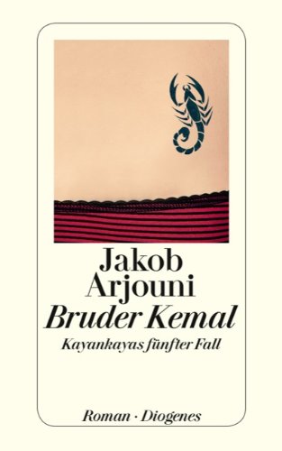 - Bruder Kemal: Kayankayas fünfter Fall (detebe)