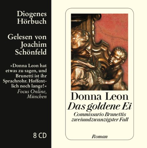 Leon , Donna - Das goldene Ei: Commissario Brunettis zweiundzwanzigster Fall