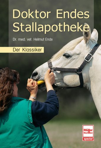 - Doktor Endes Stallapotheke: Der Klassiker