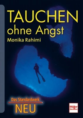  - Tauchen ohne Angst: Mental-Tipps - Atemtechniken - Übungen