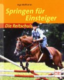  - Grundkurs Sitz und Hilfen (Die Reitschule)