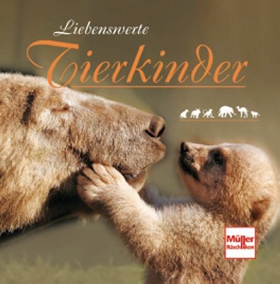  - Liebenswerte Tierkinder (Geschenkbücher)