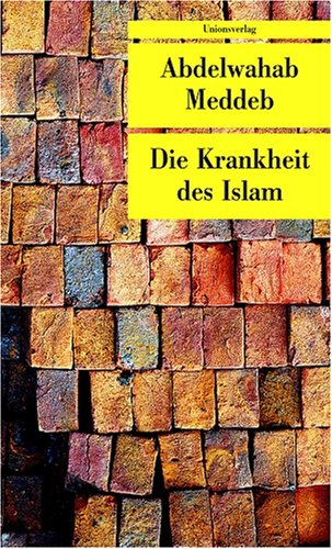  - Die Krankheit des Islam