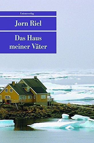  - Das Haus meiner Väter (Unionsverlag Taschenbücher)