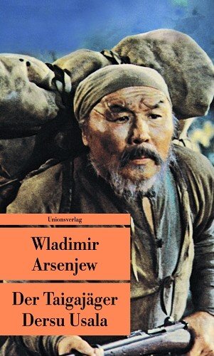 - Der Taigajäger Dersu Usala