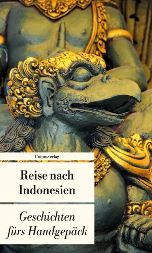 - Reise nach Indonesien: Geschichten fürs Handgepäck