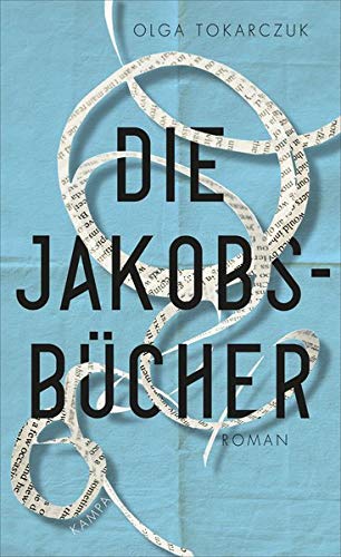 Tokarczuk, Olga - Die Jakobsbücher