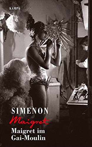 Simenon, Georges, Wille, Hansjürgen, Klau, Barbara, Madlung, Mirjam - Maigret im Gai-Moulin (Georges Simenon: Maigret)