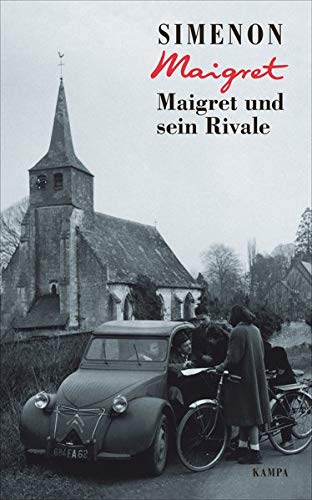 Simenon, Georges, Wille, Hansjürgen, Klau, Barbara, Becker, Julia - Maigret und sein Rivale (Georges Simenon: Maigret)