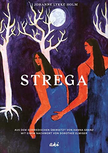 Holm, Johanne Lykke - Strega