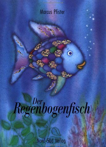  - Der Regenbogenfisch