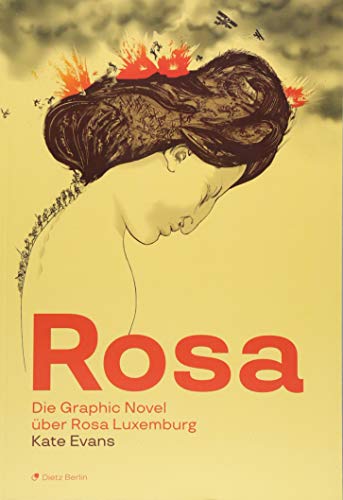  - Rosa: Die Graphic Novel über Rosa Luxemburg