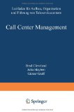 Jahnke, Jennifer / Rabbe, Georg - Praxishandbuch Call Center