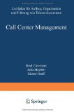 Jahnke, Jennifer / Rabbe, Georg - Praxishandbuch Call Center