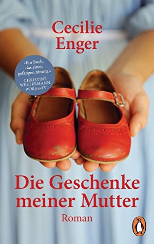 - Die Geschenke meiner Mutter: Roman