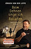 Lippe, Jürgen von der - Der König der Tiere: Geschichten und Glossen