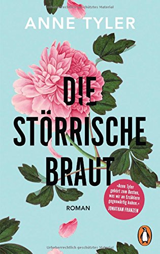 - Die störrische Braut: Roman