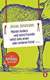 Jonasson , Jonas - Der Hundertjährige, der zurückkam, um die Welt zu retten: Roman