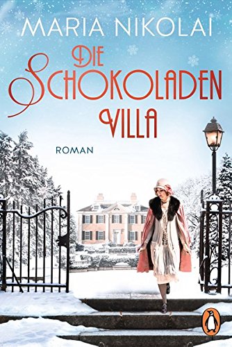  - Die Schokoladenvilla: Roman (Die Schokoladen-Saga, Band 1)