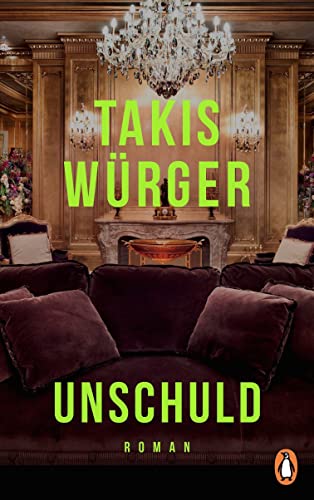 Würger, Takis - Unschuld: Roman