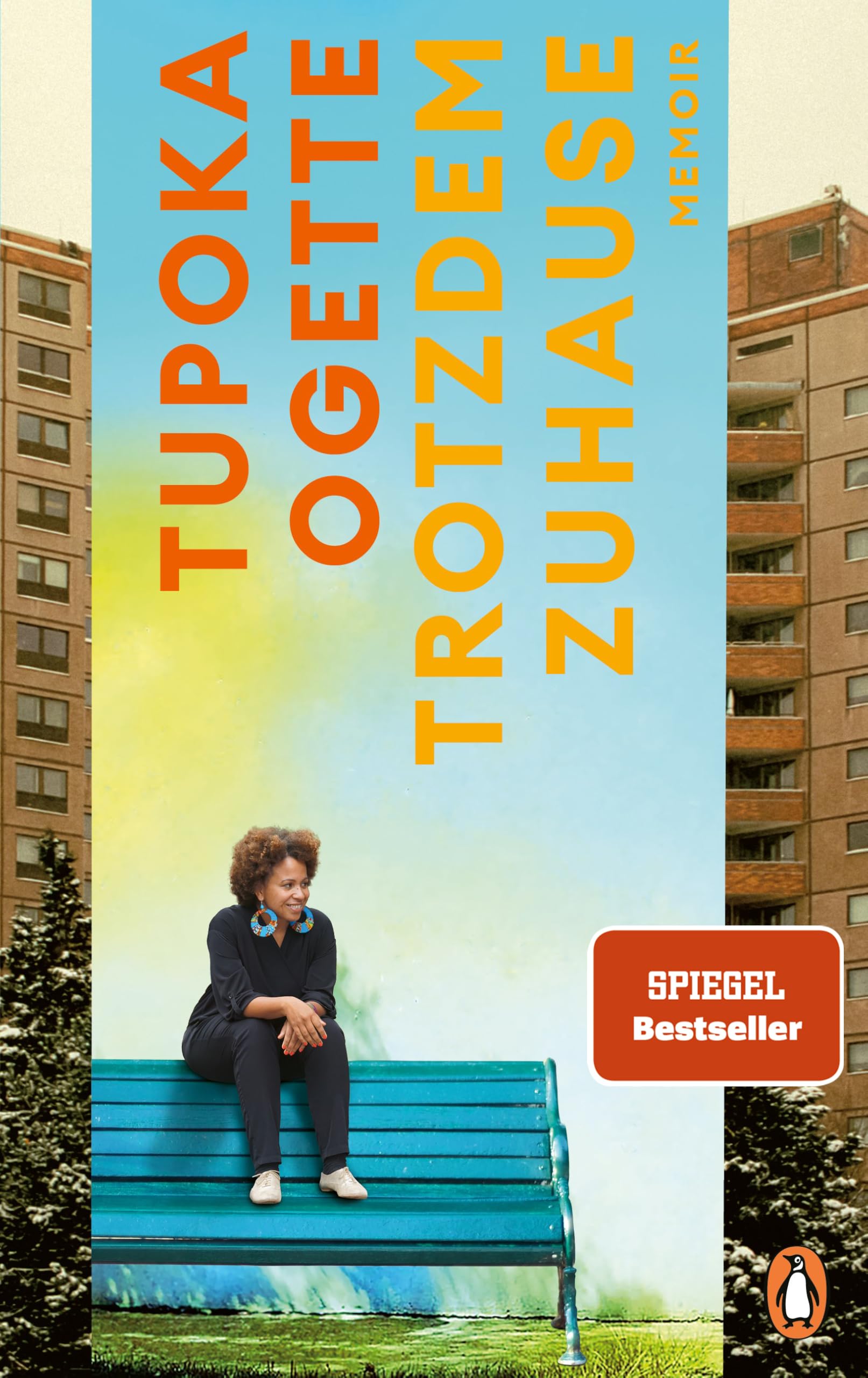 Ogette, Tupoka - Trotzdem zuhause - Memoir