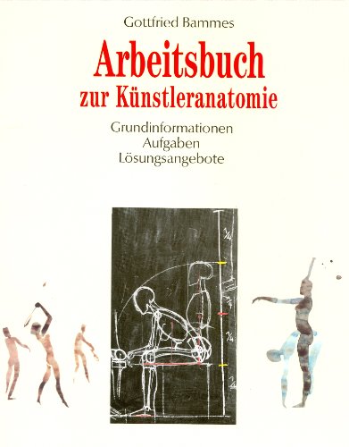 Bammes, Gottfried - Arbeitsbuch zur Künstleranatomie