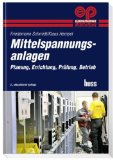  - Projektierung von Niederspannungsanlagen: Betriebsmittel, Vorschriften, Praxisbeispiele