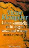  - Ich will Zeugnis ablegen bis zum letzten. Tagebücher 1933 - 1945. 2 Bände