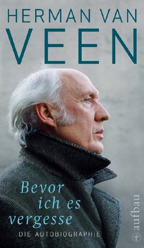 - Bevor ich es vergesse - Die Autobiographie